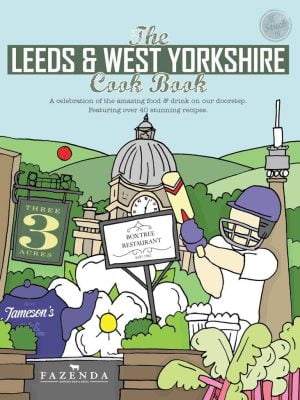 Leeds and West Yorkshire Cook Book