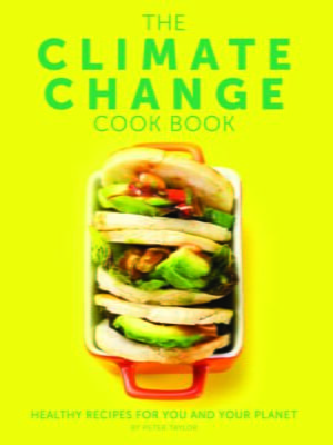 The Climate Change Cook Book